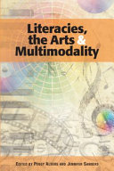 Literacies, the arts, and multimodality /