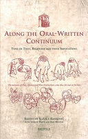 Along the oral-written continuum : types of texts, relations and their implications /