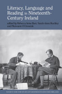 Literacy, language and reading in nineteenth century Ireland /
