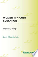 Women in higher education : empowering change /