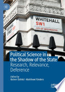 Political science in the shadow of the state : research, relevance, deference /