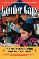 Gender gaps : where schools still fail our children /