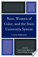 Race, women of color, and the state university system : critical reflections /