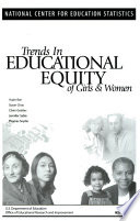 Trends in educational equity of girls & women /
