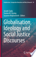 Globalisation, Ideology and Social Justice Discourses /