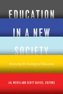 Education in a new society : renewing the sociology of education /