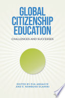 Global citizenship education : challenges and successes /