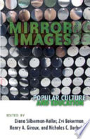 Mirror images : popular culture and education /