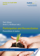 Participation and reconciliation : preconditions of justice /
