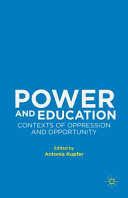 Power and education : contexts of oppression and opportunity /