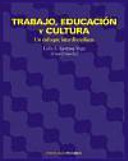 Trabajo, educación y cultura : un enfoque interdisciplinar /