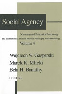 Social agency : dilemmas and education praxiology /