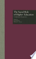 The social role of higher education : comparative perspectives /