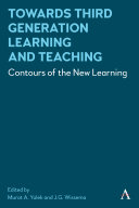 Towards third generation learning and teaching : contours of the new learning /