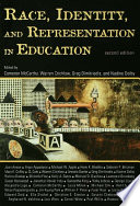 Race, identity, and representation in education /