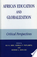 African education and globalization : critical perspectives /