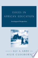 Issues in African Education : Sociological Perspectives /