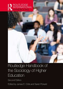 Routledge handbook of the sociology of higher education /