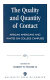 The quality and quantity of contact : African Americans and Whites on college campuses /