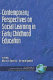 Contemporary perspectives on social learning in early childhood education /