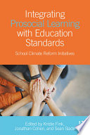 Integrating prosocial learning with education standards : school climate reform initiatives /