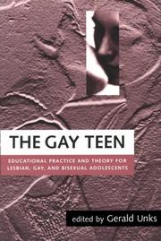 The gay teen : educational practice and theory for lesbian, gay, and bisexual adolescents /