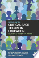 Critical race theory in education : all God's children got a song /