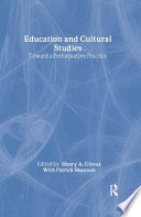 Education and cultural studies : toward a performative practice /