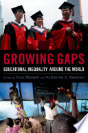 Growing gaps : educational inequality around the world /