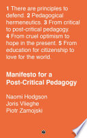 Manifesto for a post-critical pedagogy /