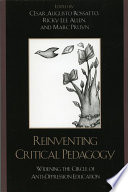 Reinventing critical pedagogy /