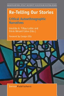 Re-telling our stories : critical autoethnographic narratives /