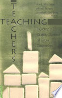 Teaching teachers : building a quality school of urban education /