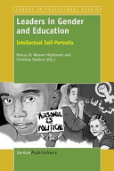 Leaders in gender and education : intellectual self-portraits /