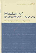 Medium of instruction policies : which agenda? whose agenda? /