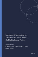 Language of instruction in Tanzania and South Africa : highlights from a project /