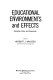 Educational environments and effects : evaluation, policy, and productivity /