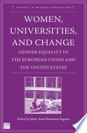 Women, Universities, and Change : Gender Equality in the European Union and the United States /