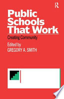 Public schools that work : creating community /