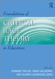 Foundations of critical race theory in education /