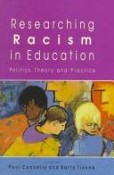 Researching racism in education : politics, theory and practice /