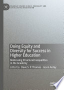 Doing equity and diversity for success in higher education : redressing structural inequalities in the academy /