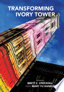 Transforming the ivory tower : challenging racism, sexism, and homophobia in the academy /