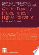 Gender equality programmes in higher education : international perspectives /