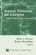 Sexual violence on campus : policies, programs, and perspectives /