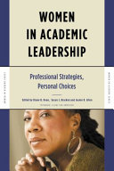 Women in academic leadership : professional strategies, personal choices /