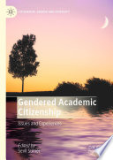 Gendered academic citizenship : issues and experiences /