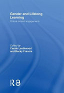 Gender and lifelong learning : critical feminist engagements /