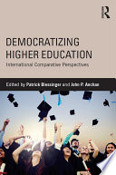 Democratizing higher education : international comparative perspectives /