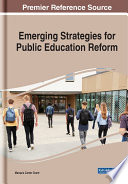 Emerging strategies for public education reform /